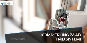 Read more about the article KÖMMERLING 76 AD i MD sistemi