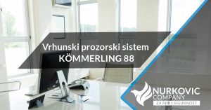 Read more about the article Vrhunski prozorski sistem – KÖMMERLING 88