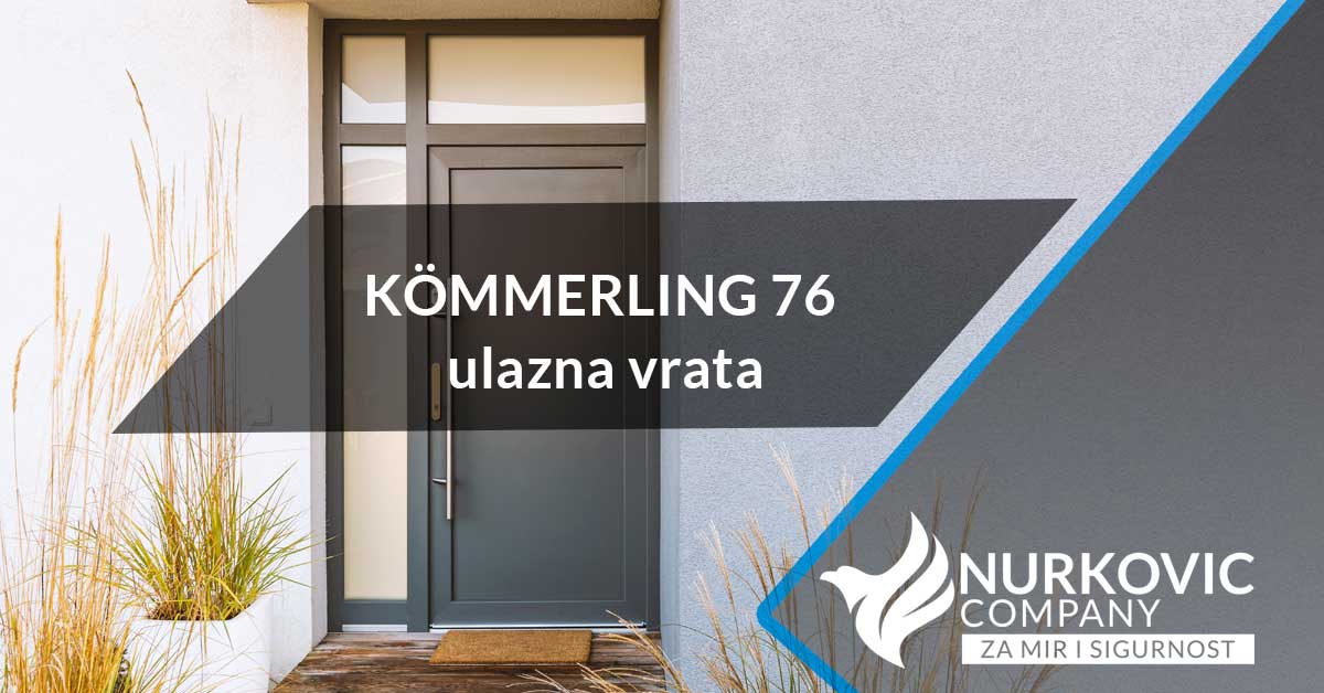 You are currently viewing Vrhunska KÖMMERLING 76 ulazna vrata sa unutrašnjim otvaranjem.