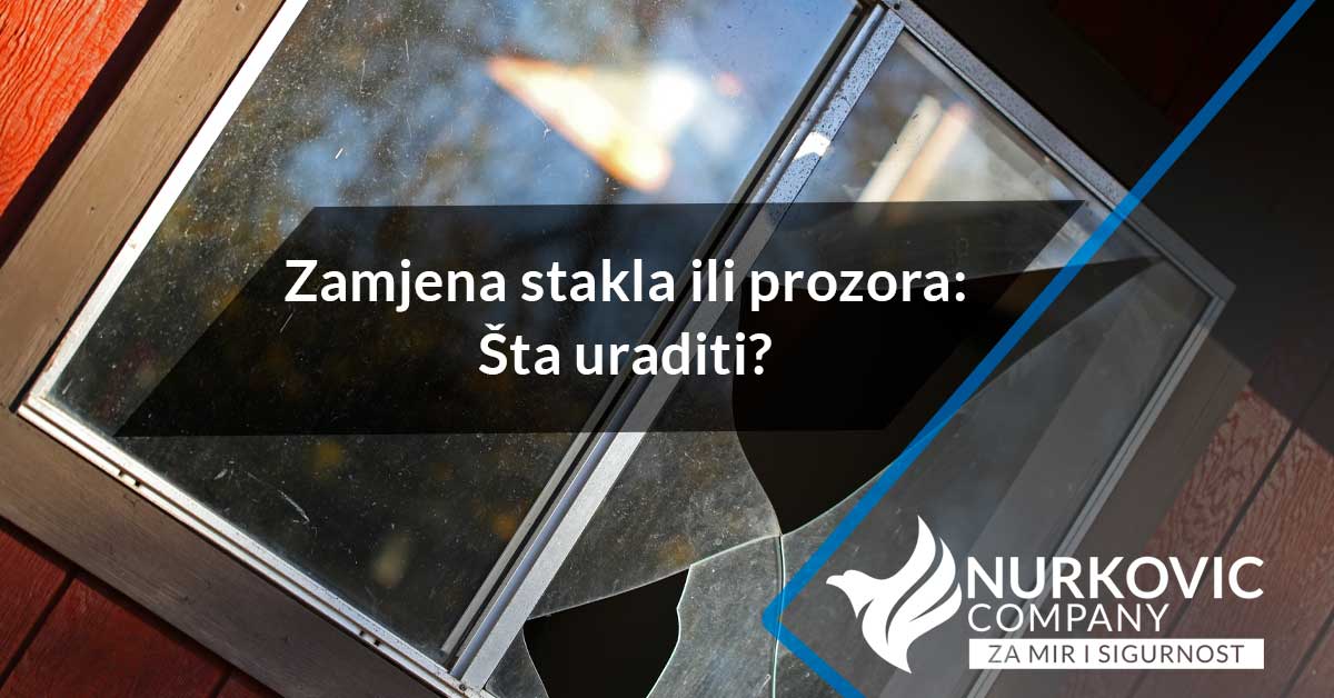 You are currently viewing Zamjena stakla ili zamjena cijelog prozora: Šta uraditi?