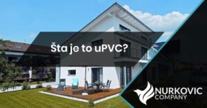 Read more about the article Šta je to uPVC?